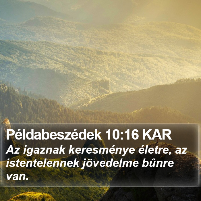 Példabeszédek 10:16 KAR Bible Study