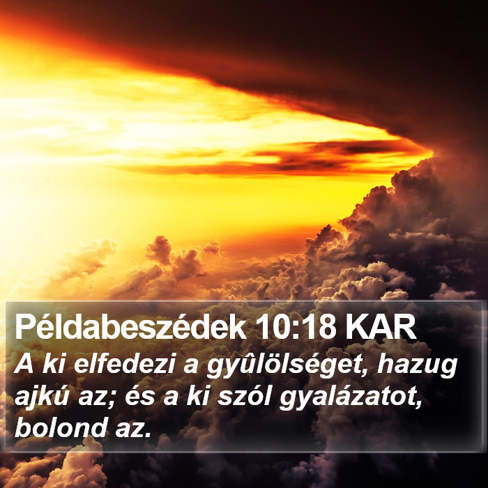 Példabeszédek 10:18 KAR Bible Study