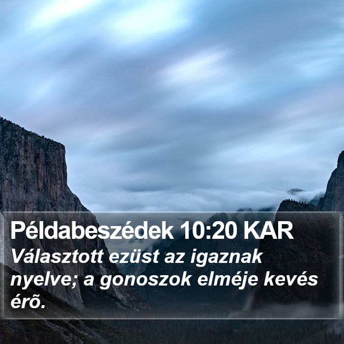 Példabeszédek 10:20 KAR Bible Study