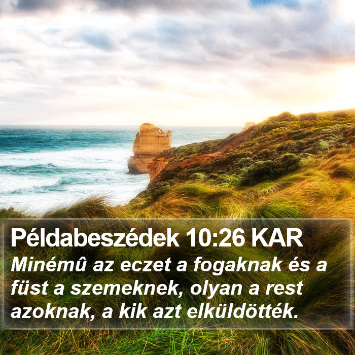 Példabeszédek 10:26 KAR Bible Study