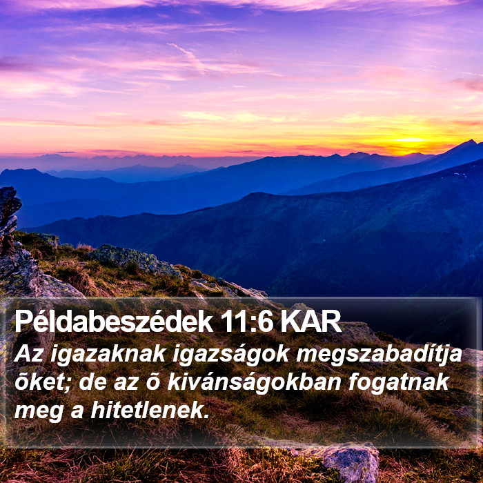 Példabeszédek 11:6 KAR Bible Study