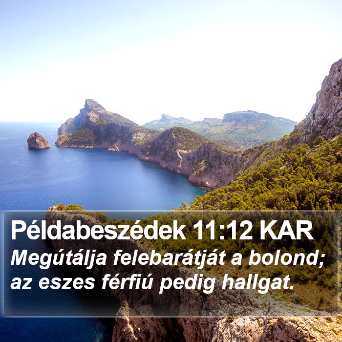 Példabeszédek 11:12 KAR Bible Study