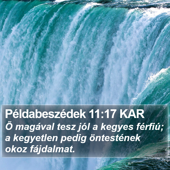 Példabeszédek 11:17 KAR Bible Study