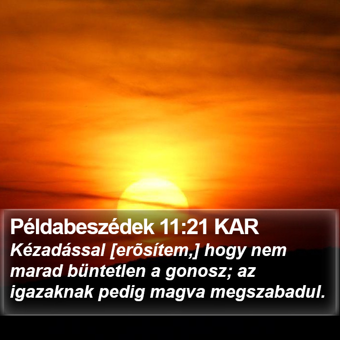 Példabeszédek 11:21 KAR Bible Study