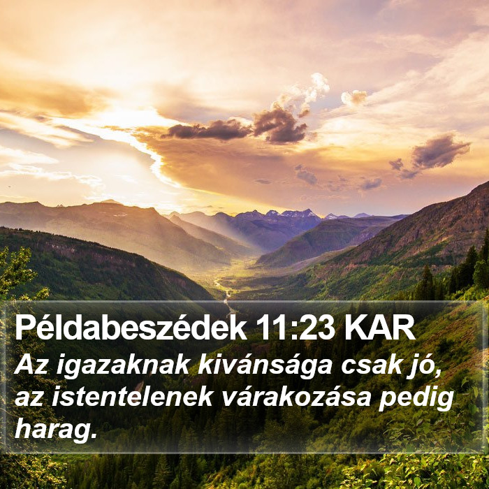 Példabeszédek 11:23 KAR Bible Study