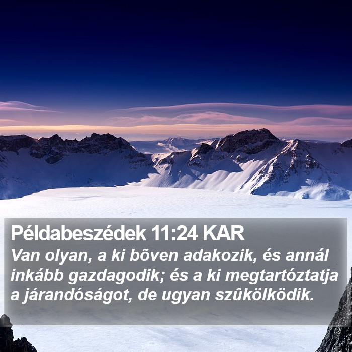 Példabeszédek 11:24 KAR Bible Study