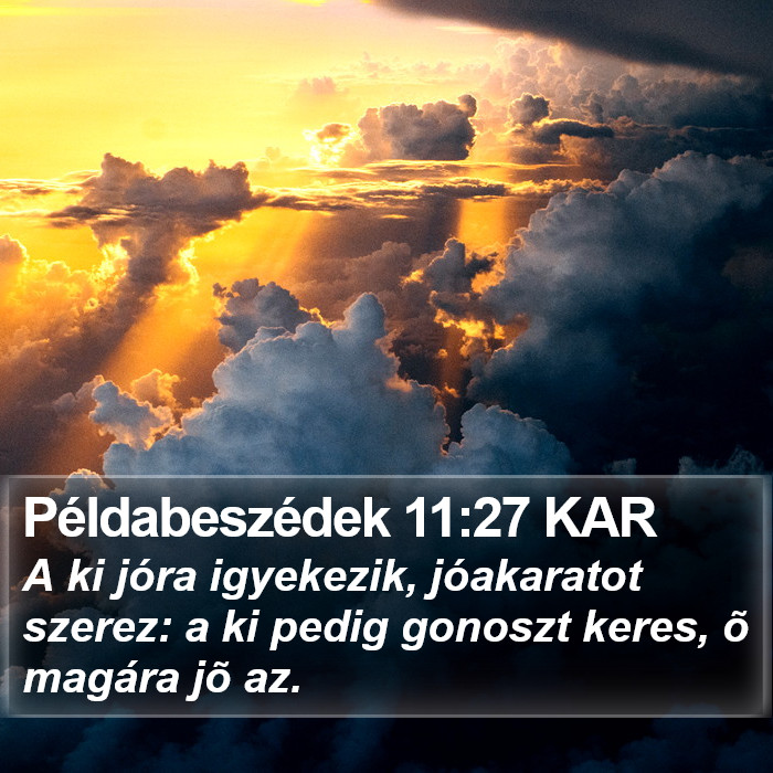 Példabeszédek 11:27 KAR Bible Study