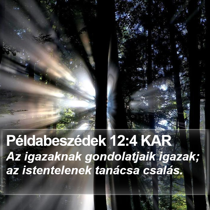 Példabeszédek 12:4 KAR Bible Study