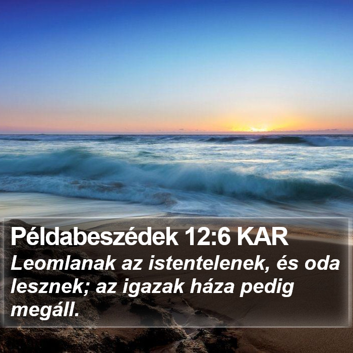 Példabeszédek 12:6 KAR Bible Study