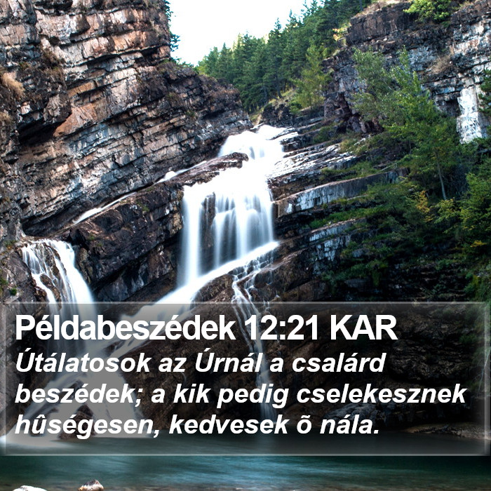 Példabeszédek 12:21 KAR Bible Study