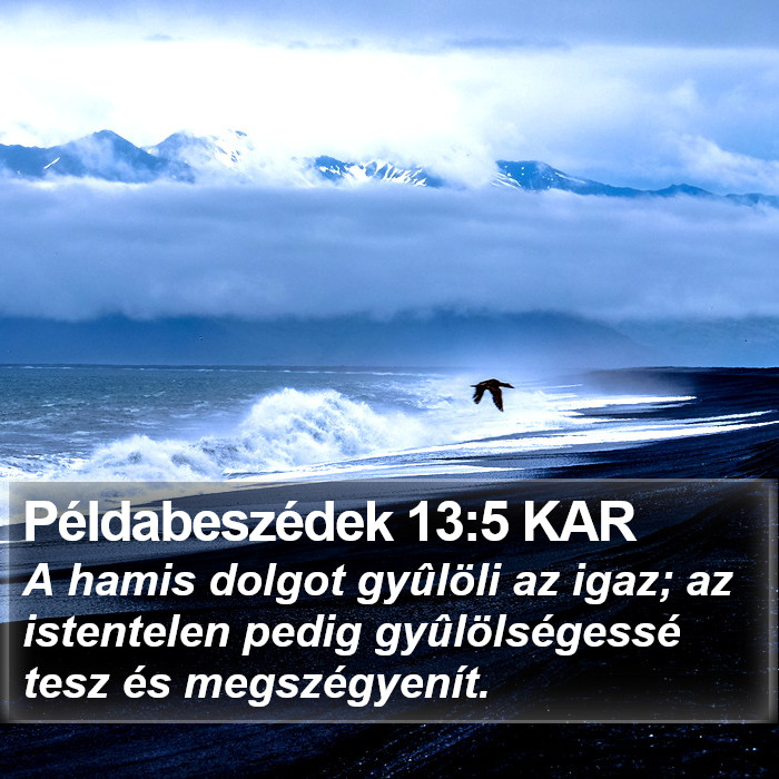 Példabeszédek 13:5 KAR Bible Study