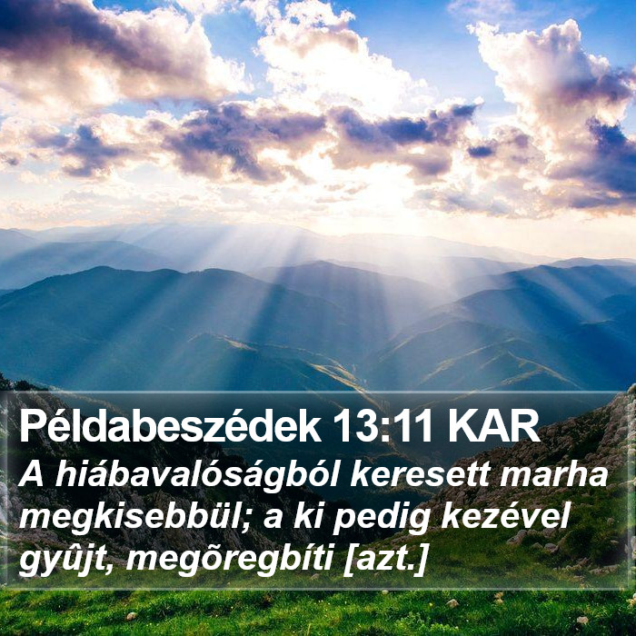 Példabeszédek 13:11 KAR Bible Study