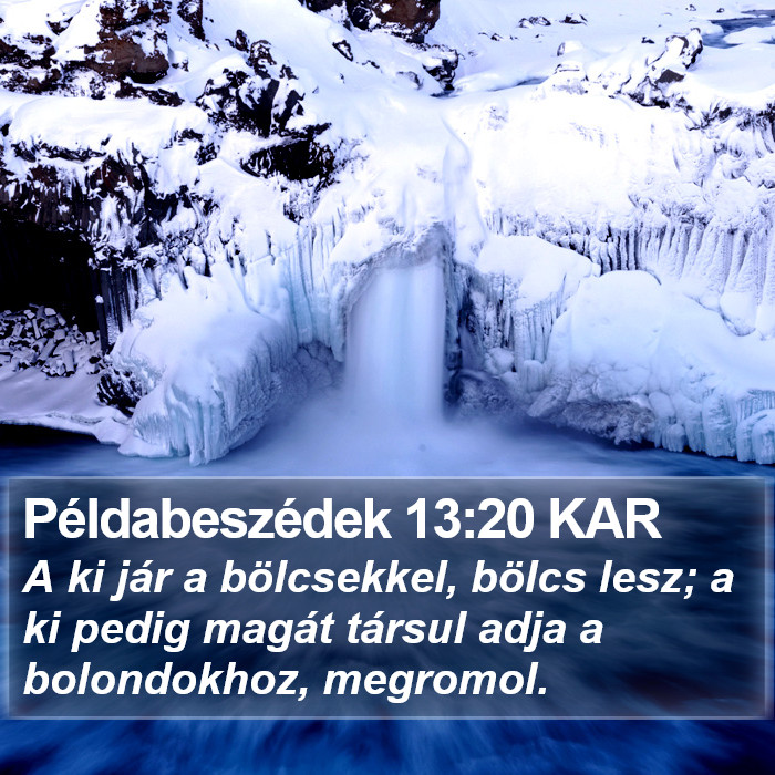 Példabeszédek 13:20 KAR Bible Study