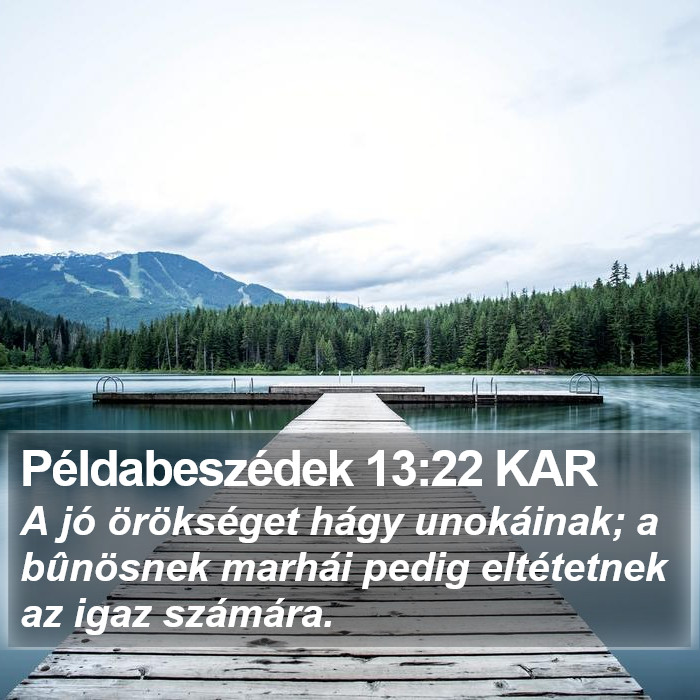 Példabeszédek 13:22 KAR Bible Study