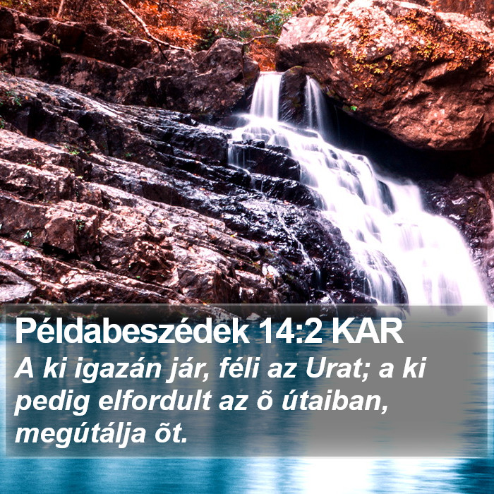 Példabeszédek 14:2 KAR Bible Study