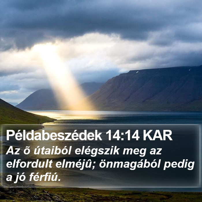 Példabeszédek 14:14 KAR Bible Study