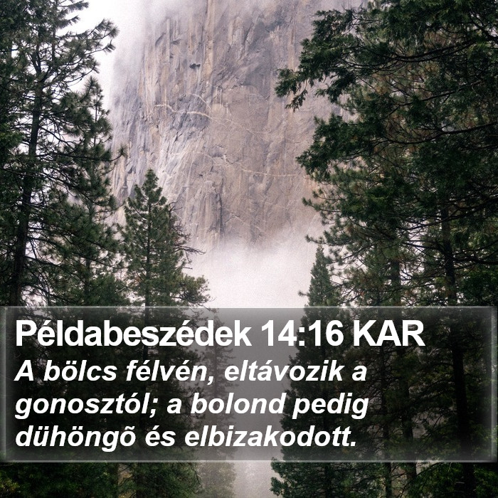 Példabeszédek 14:16 KAR Bible Study