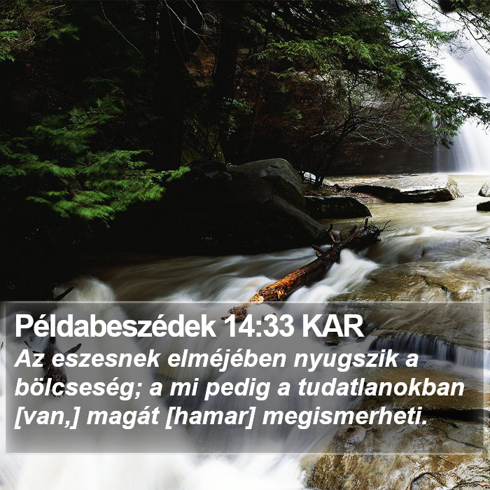 Példabeszédek 14:33 KAR Bible Study