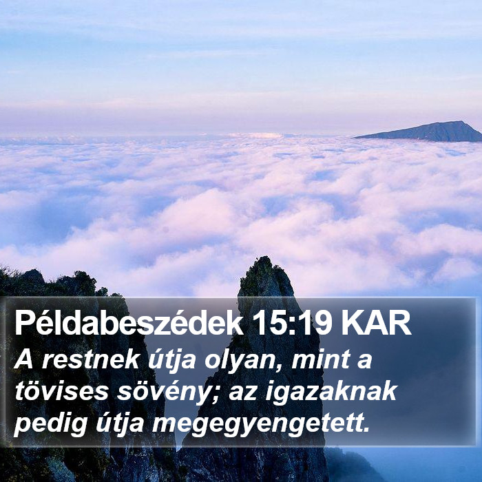 Példabeszédek 15:19 KAR Bible Study