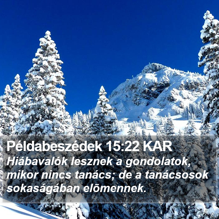 Példabeszédek 15:22 KAR Bible Study