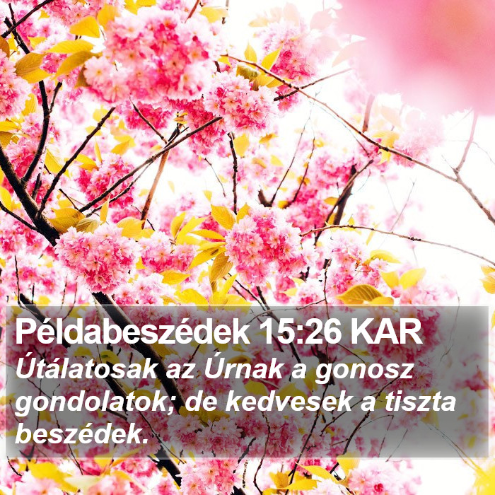 Példabeszédek 15:26 KAR Bible Study