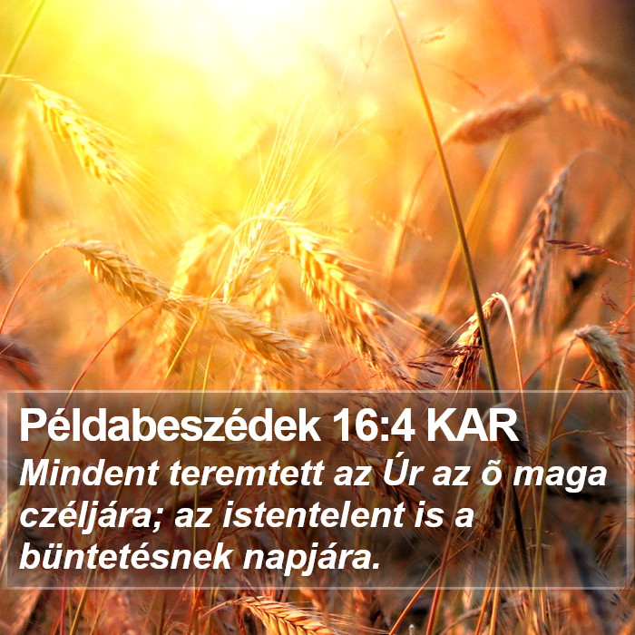 Példabeszédek 16:4 KAR Bible Study