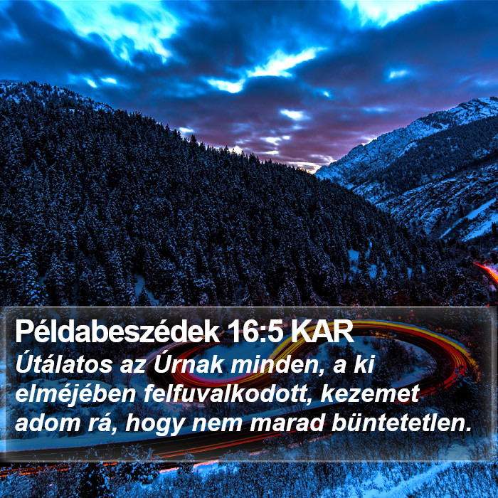 Példabeszédek 16:5 KAR Bible Study