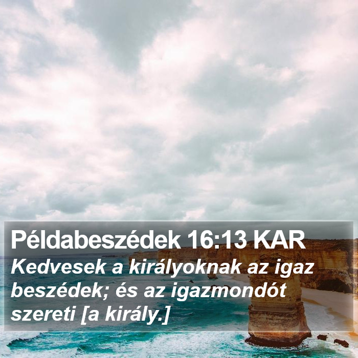 Példabeszédek 16:13 KAR Bible Study