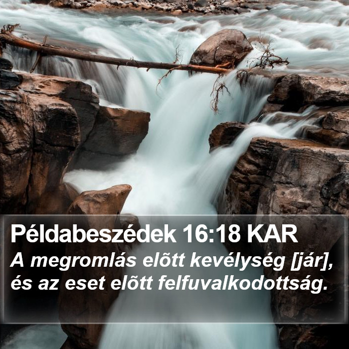 Példabeszédek 16:18 KAR Bible Study