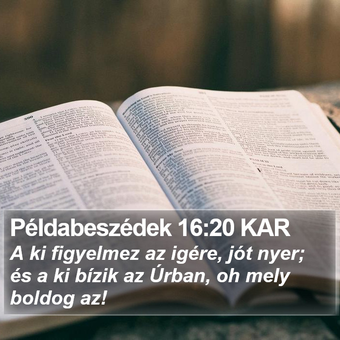 Példabeszédek 16:20 KAR Bible Study