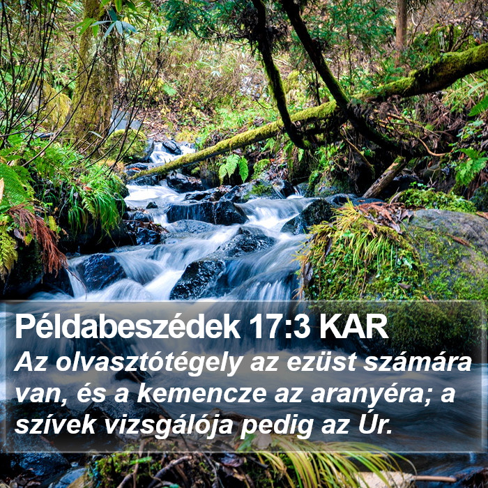 Példabeszédek 17:3 KAR Bible Study