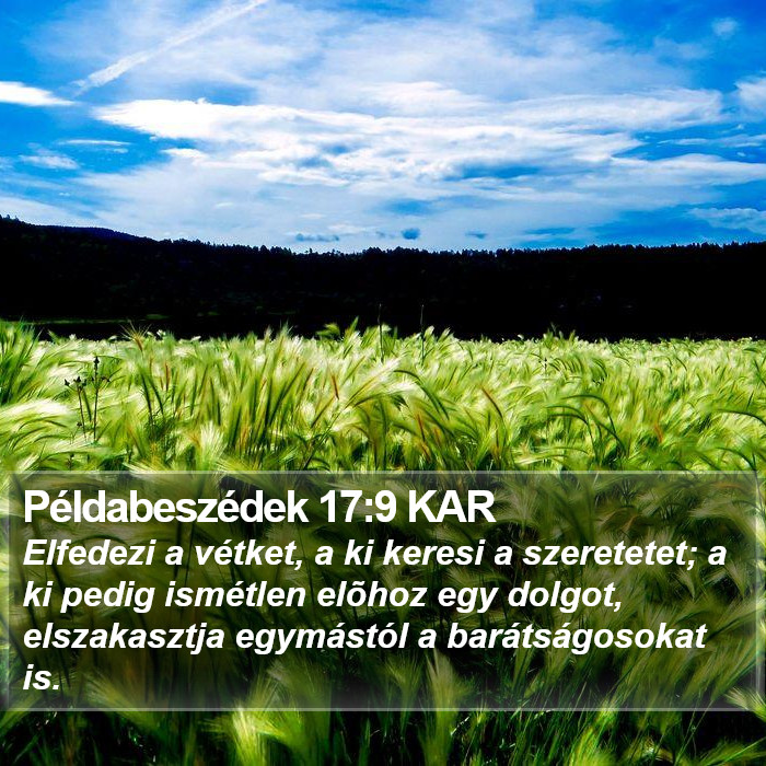 Példabeszédek 17:9 KAR Bible Study