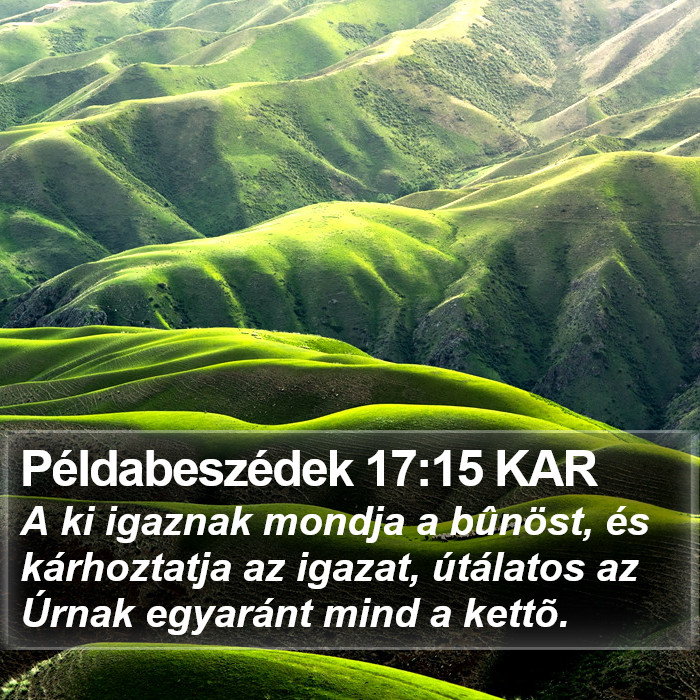 Példabeszédek 17:15 KAR Bible Study