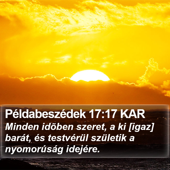 Példabeszédek 17:17 KAR Bible Study