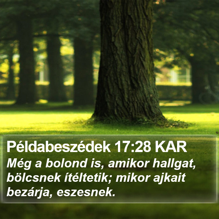 Példabeszédek 17:28 KAR Bible Study