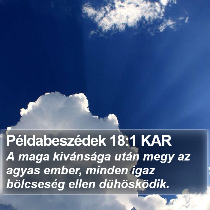 Példabeszédek 18:1 KAR Bible Study