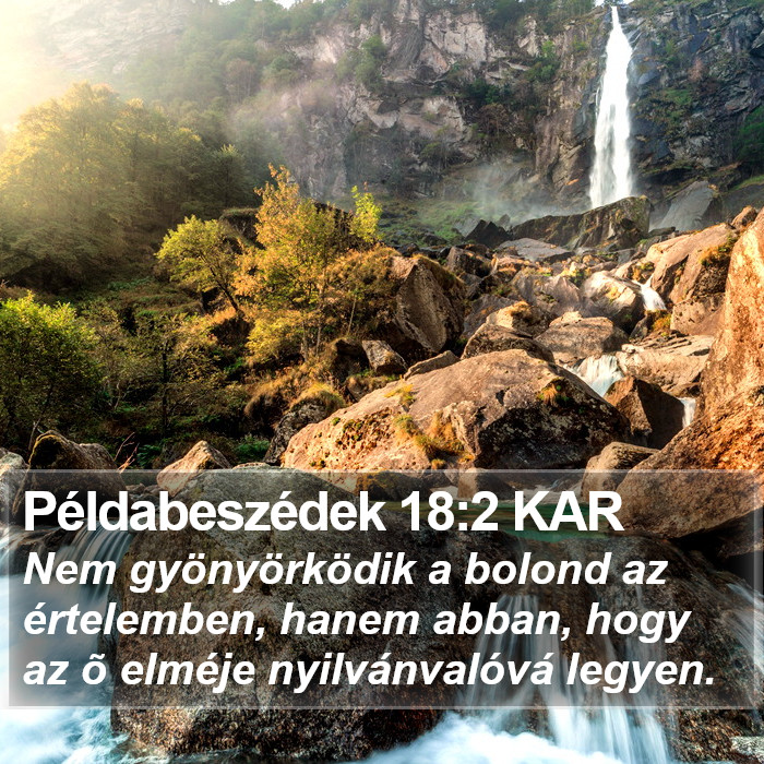 Példabeszédek 18:2 KAR Bible Study