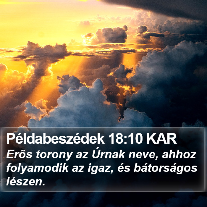 Példabeszédek 18:10 KAR Bible Study