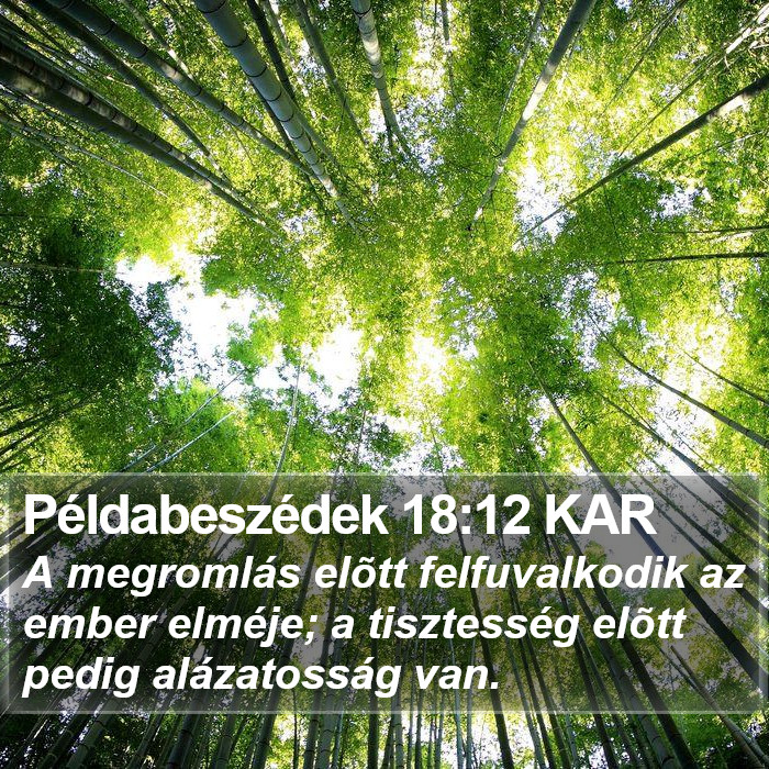 Példabeszédek 18:12 KAR Bible Study