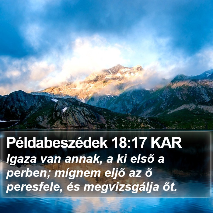 Példabeszédek 18:17 KAR Bible Study