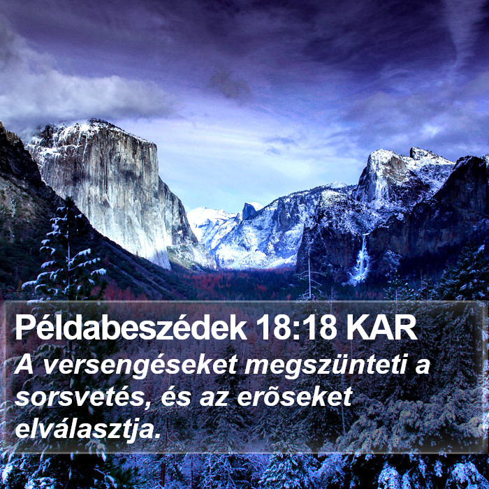 Példabeszédek 18:18 KAR Bible Study