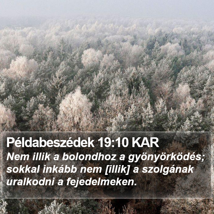 Példabeszédek 19:10 KAR Bible Study