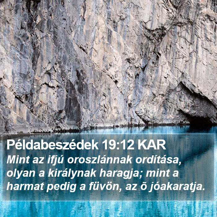 Példabeszédek 19:12 KAR Bible Study