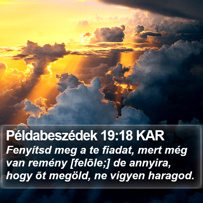 Példabeszédek 19:18 KAR Bible Study