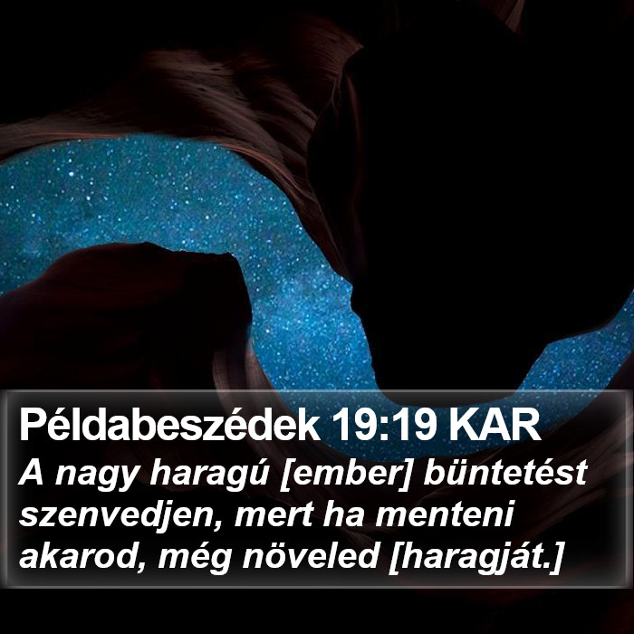 Példabeszédek 19:19 KAR Bible Study