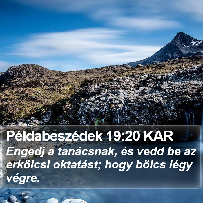 Példabeszédek 19:20 KAR Bible Study