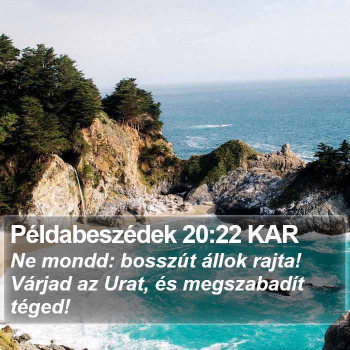 Példabeszédek 20:22 KAR Bible Study