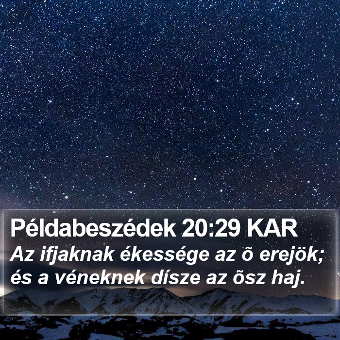 Példabeszédek 20:29 KAR Bible Study