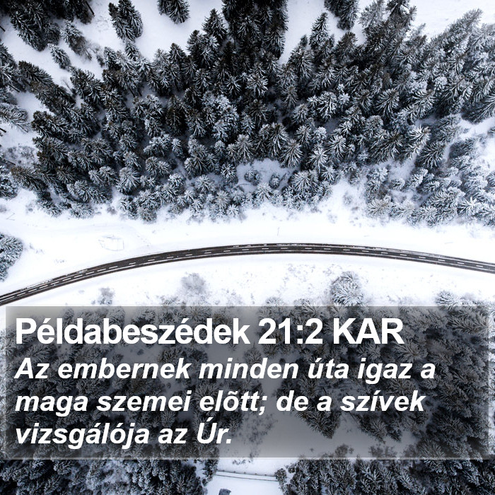 Példabeszédek 21:2 KAR Bible Study