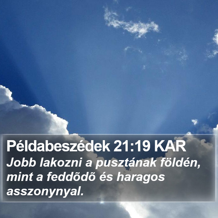 Példabeszédek 21:19 KAR Bible Study